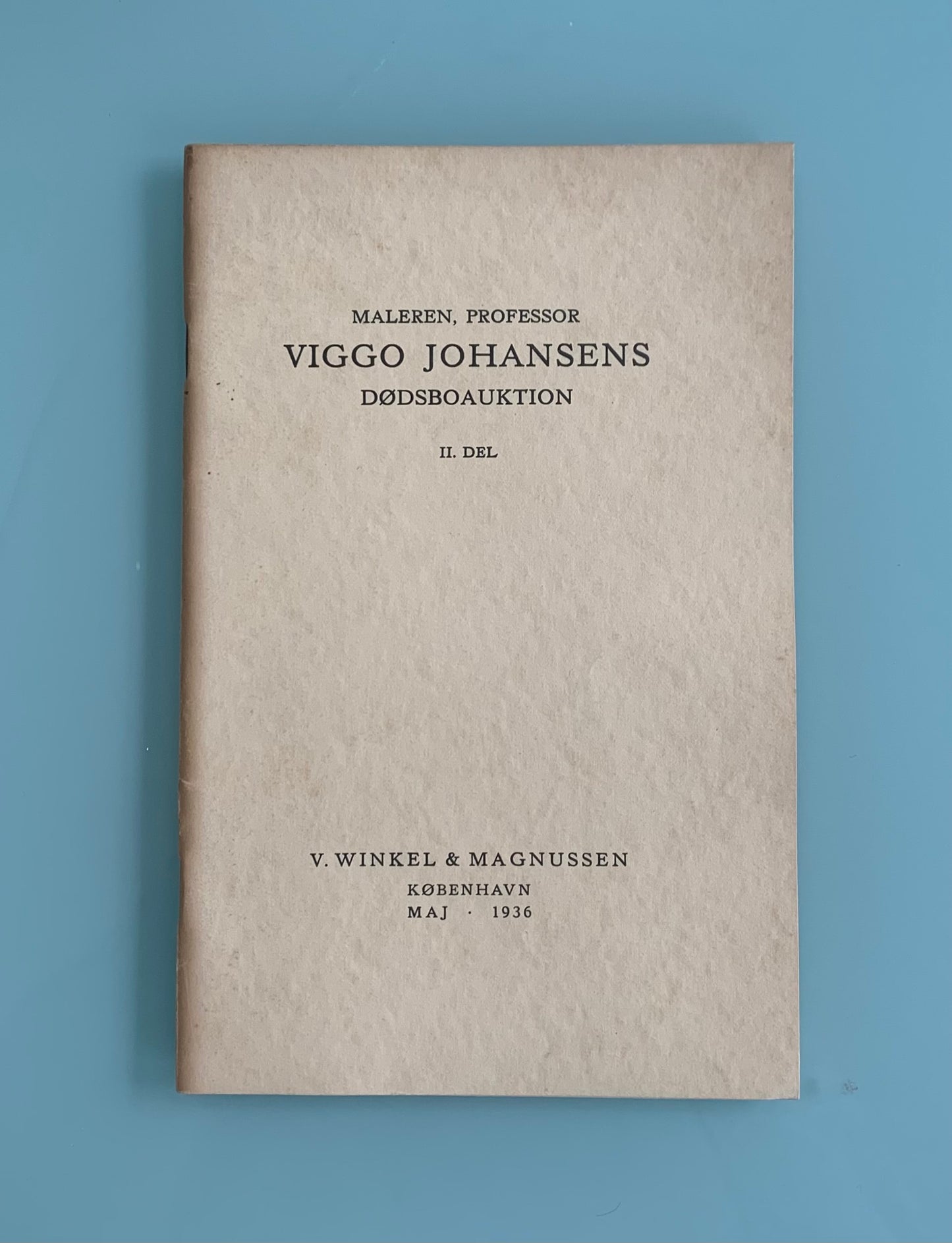 Viggo Johansen. Catalogue from the artists estate auction, 1936
