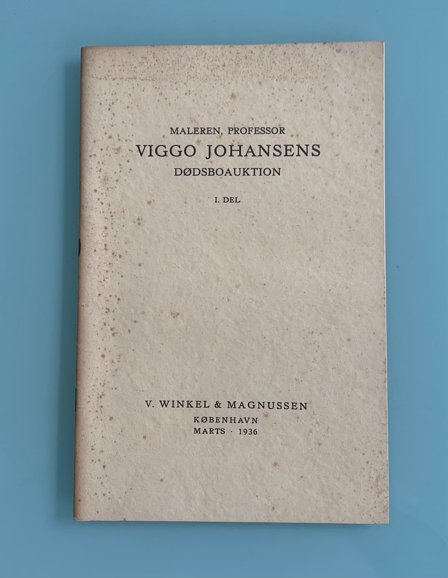 Viggo Johansen. Catalog from the artists estate auction, 1936