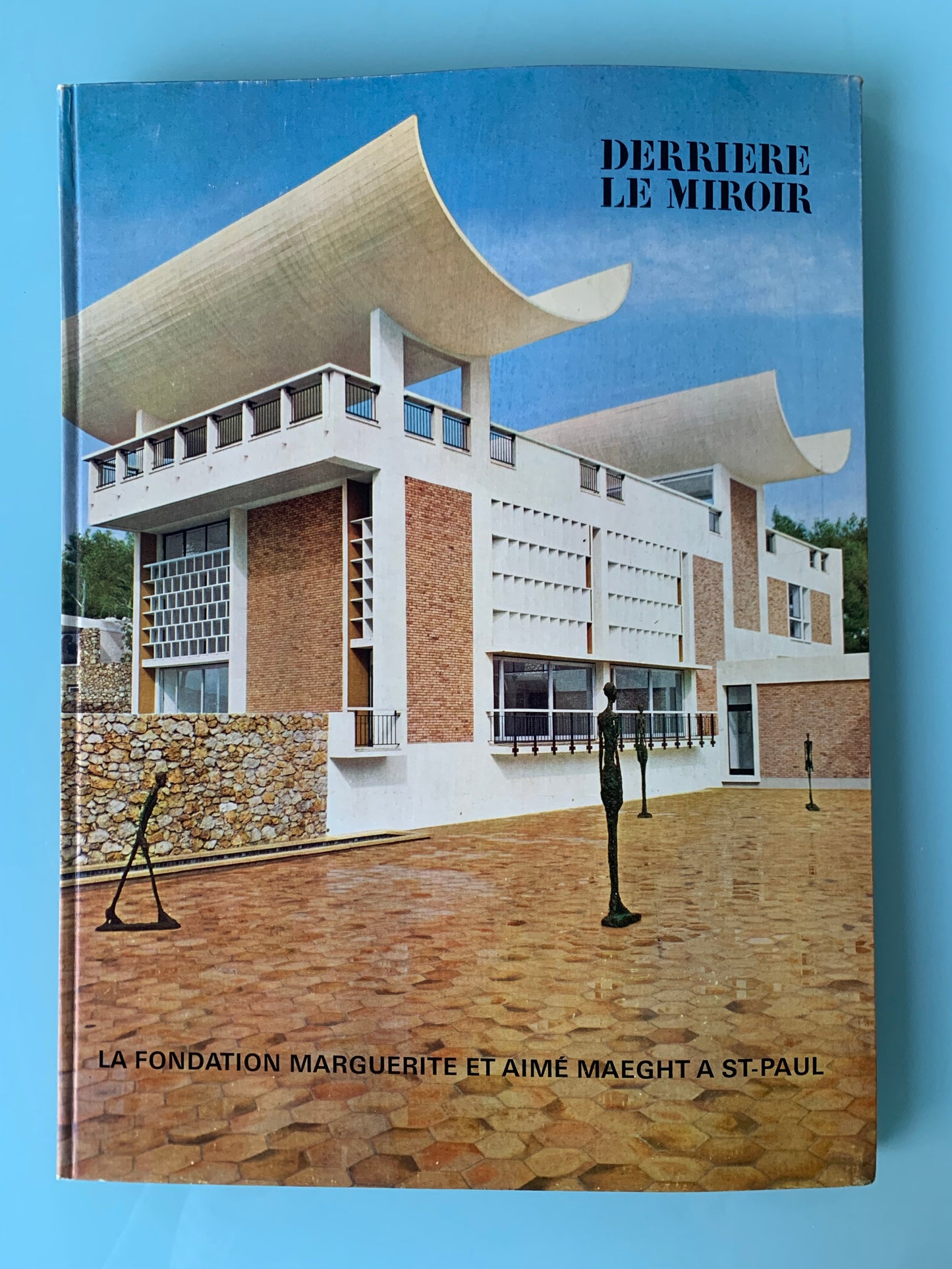 Derriere Le Miroir. "Le Fondation Marguerite et Aimé Maeght a St. Paul”, 1964